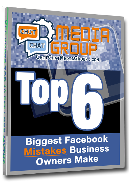 Top 6 Biggest Facebook Mistakes Business Owners Make
